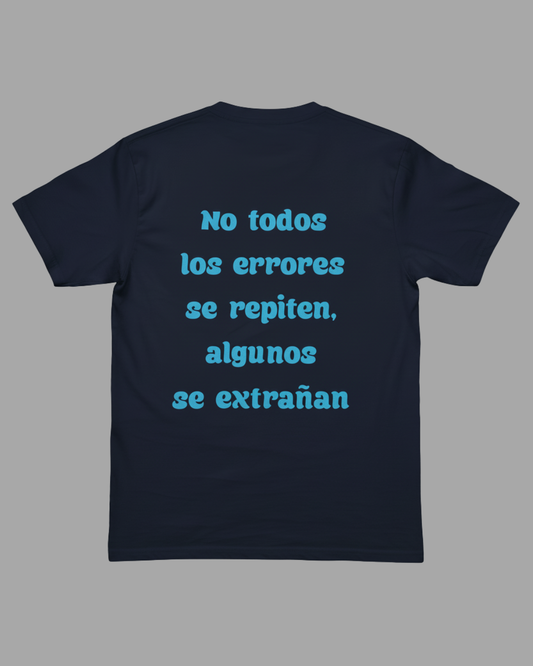 Polera No todos los errores se repiten, algunos se extrañan